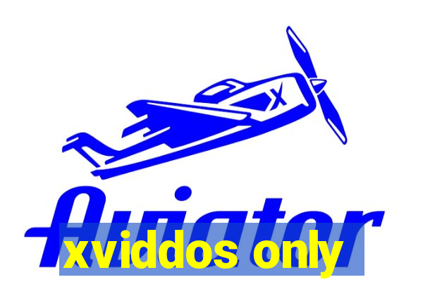 xviddos only