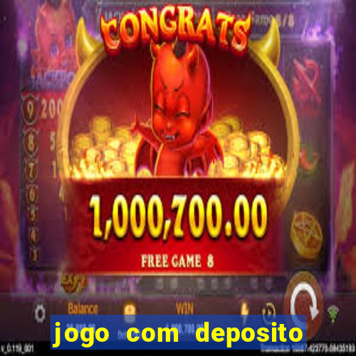 jogo com deposito de 3 reais