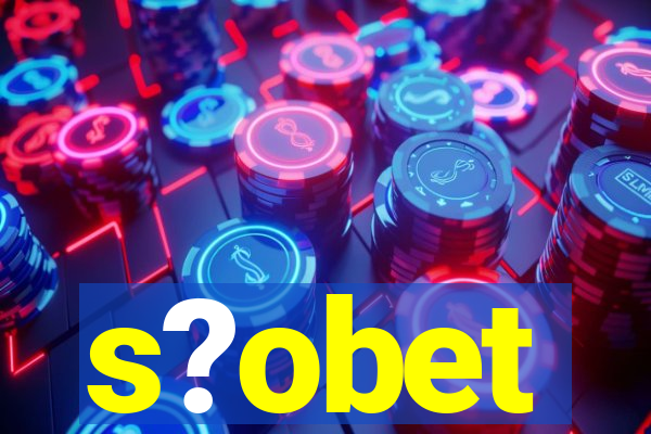 s?obet