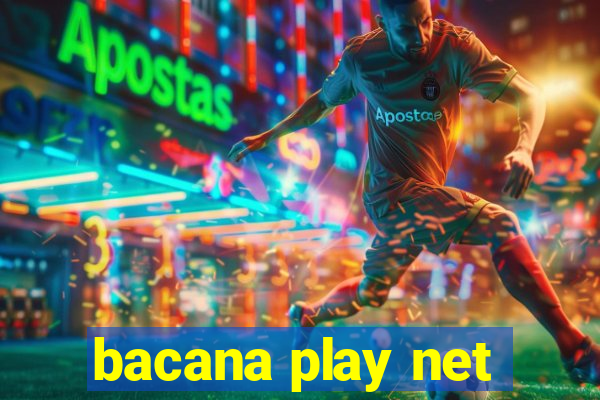 bacana play net