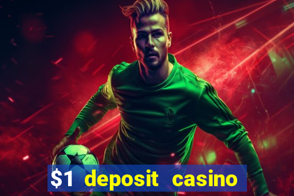 $1 deposit casino new zealand