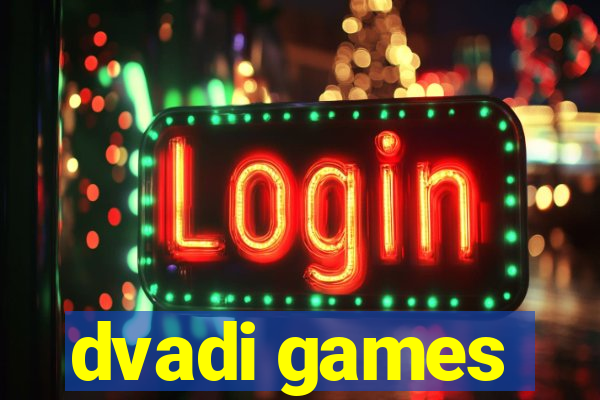 dvadi games