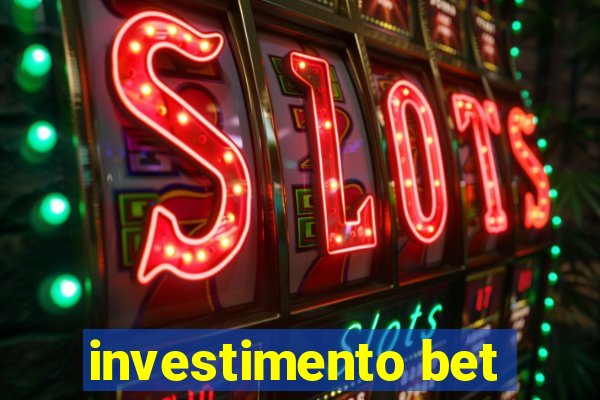 investimento bet