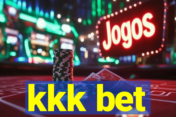 kkk bet