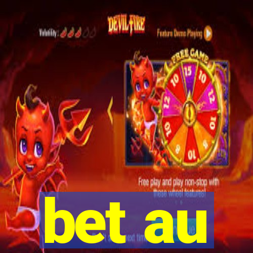 bet au