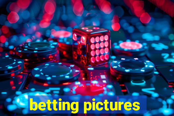 betting pictures