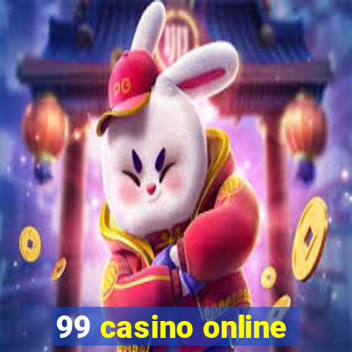 99 casino online