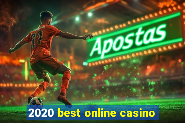 2020 best online casino