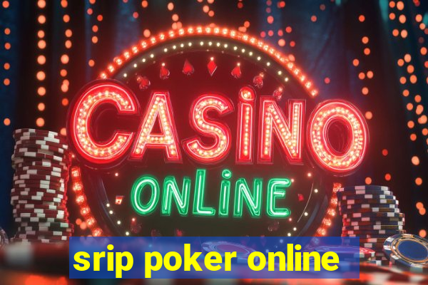 srip poker online