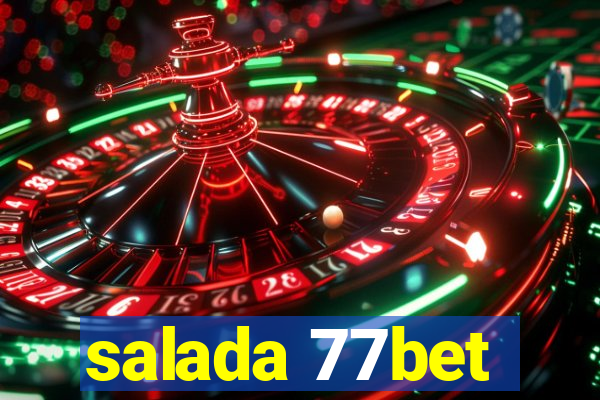 salada 77bet