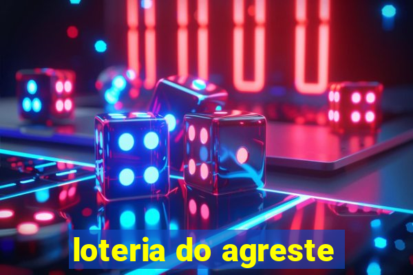 loteria do agreste