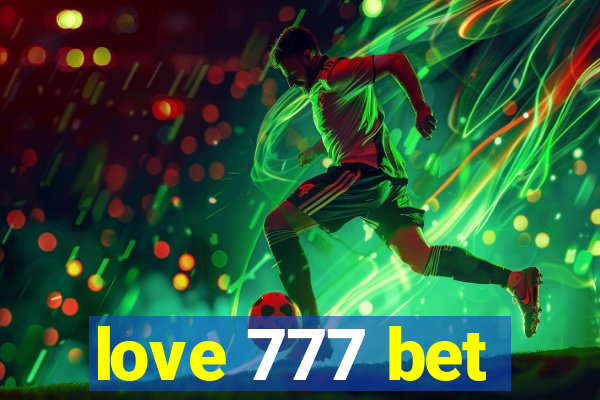 love 777 bet