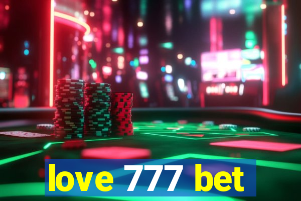 love 777 bet