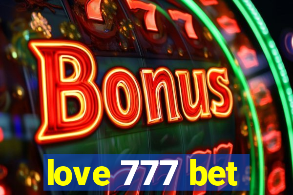 love 777 bet