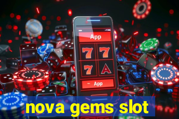 nova gems slot