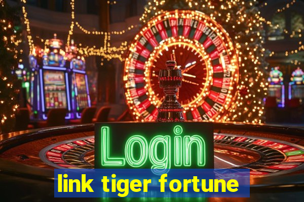 link tiger fortune