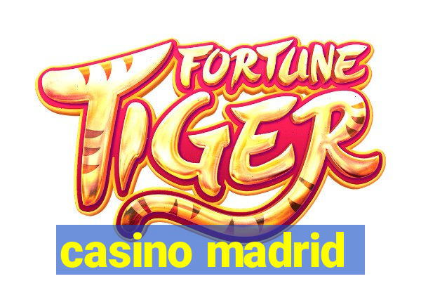 casino madrid