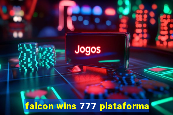 falcon wins 777 plataforma