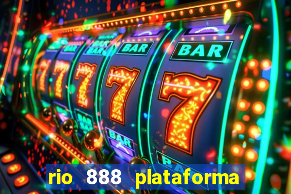 rio 888 plataforma de jogos