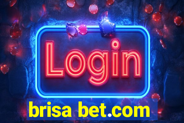 brisa bet.com