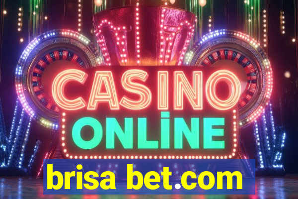 brisa bet.com