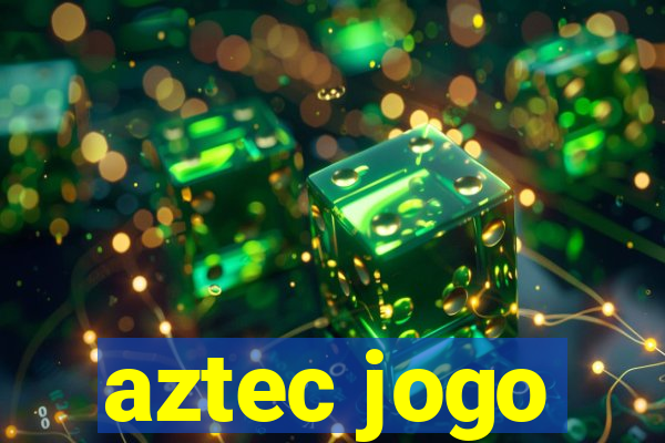 aztec jogo