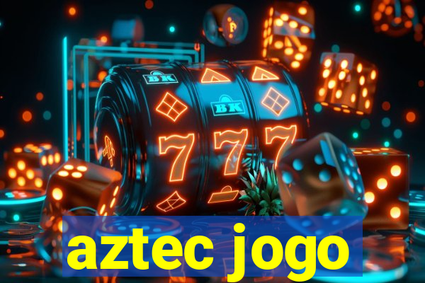 aztec jogo