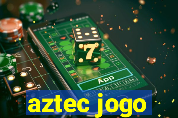 aztec jogo