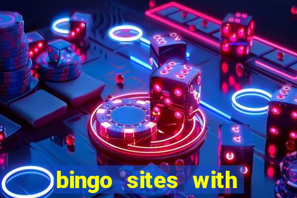 bingo sites with free signup bonus no deposit