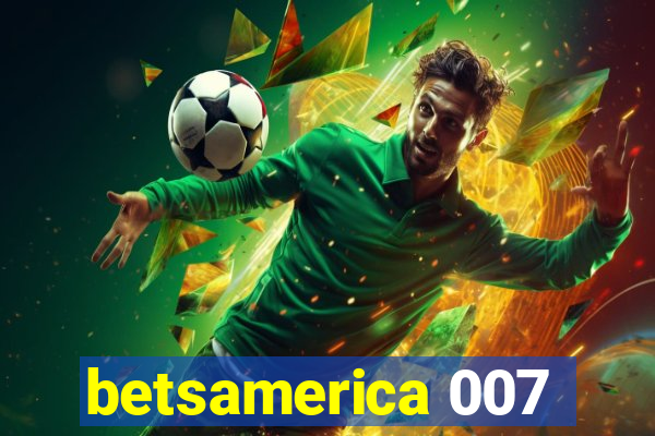 betsamerica 007