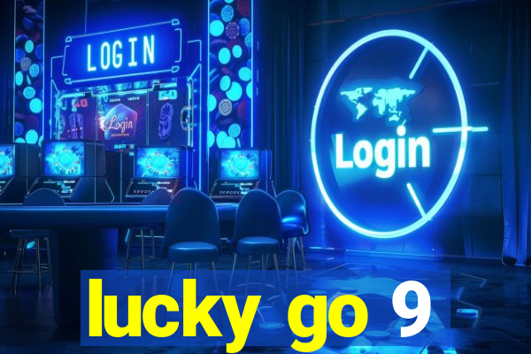 lucky go 9