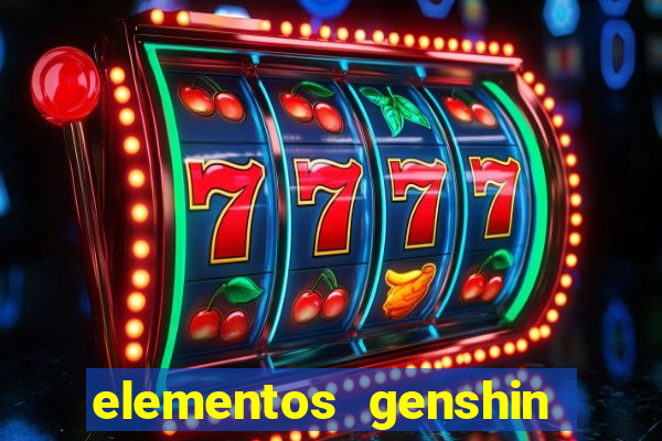 elementos genshin impact fraquezas