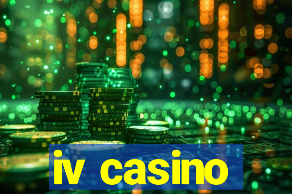 iv casino