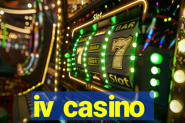 iv casino