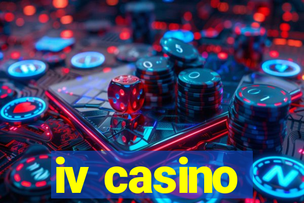 iv casino