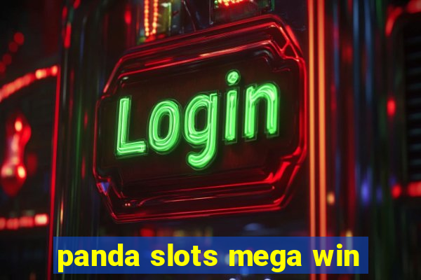 panda slots mega win