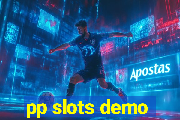 pp slots demo