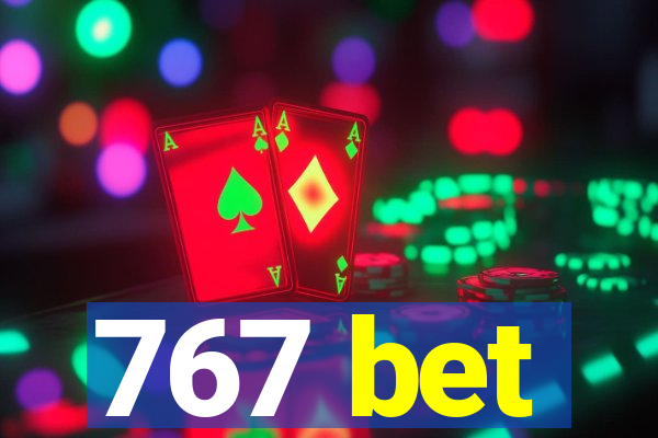 767 bet