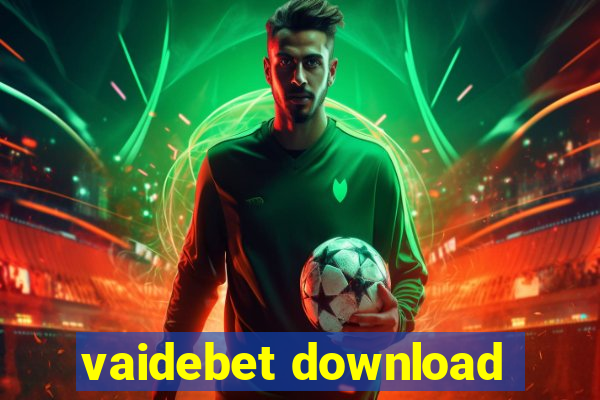 vaidebet download