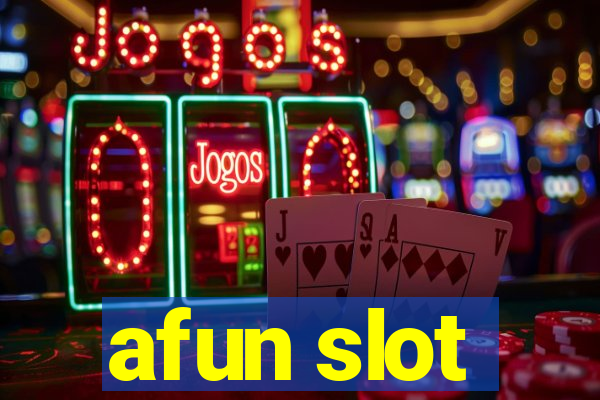 afun slot