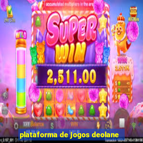 plataforma de jogos deolane