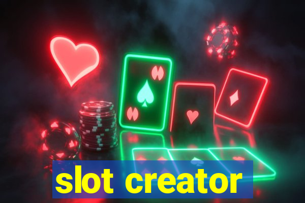 slot creator