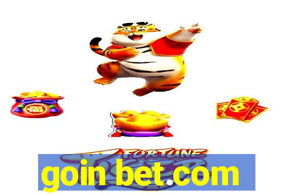 goin bet.com