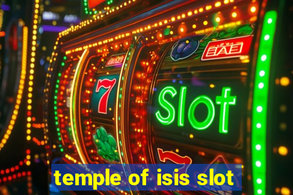 temple of isis slot