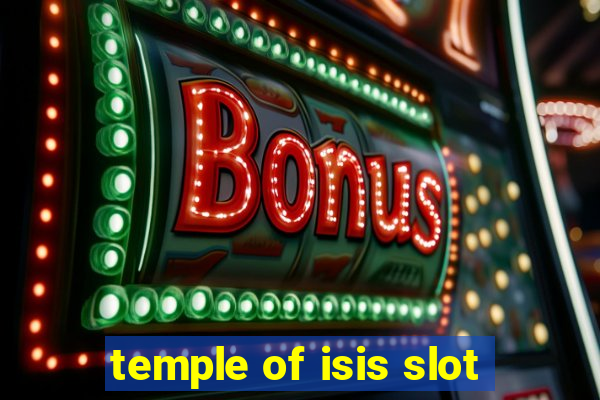 temple of isis slot