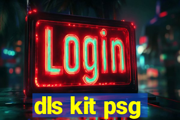 dls kit psg