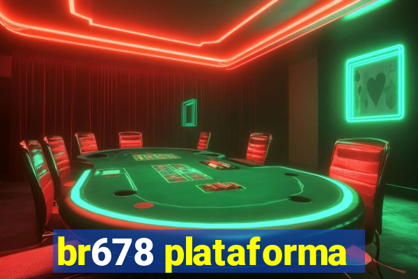 br678 plataforma