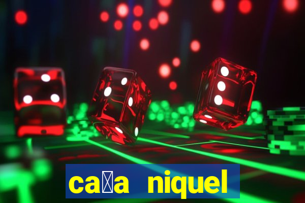 ca莽a niquel online gratis