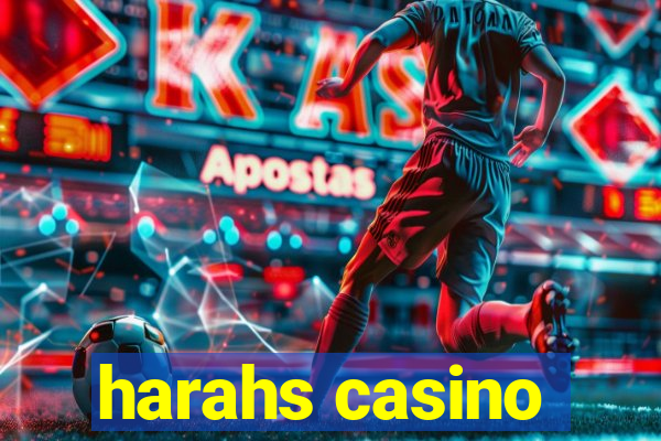 harahs casino