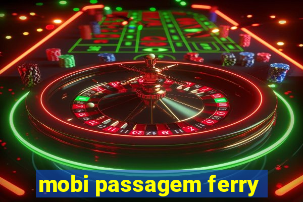 mobi passagem ferry